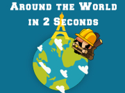 Around the World in 2 Seconds