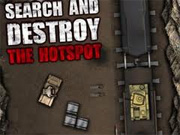 Search and Destroy: The Hotspot