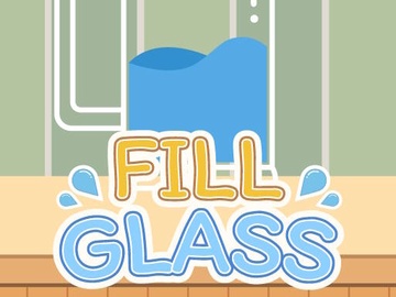 Fill Glass