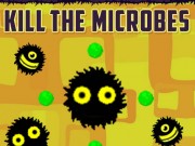 Kill The Microbes